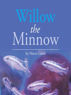 cover image of Willow the Minnow